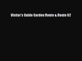 Read Visitor's Guide Garden Route & Route 62 Ebook Free