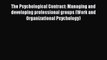 Read The Psychological Contract: Managing and developing professional groups (Work and Organizational