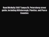 Read Rand McNally 2007 Tampa/St. Petersburg street guide including Hillsborough Pinellas and