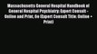 Read Massachusetts General Hospital Handbook of General Hospital Psychiatry: Expert Consult