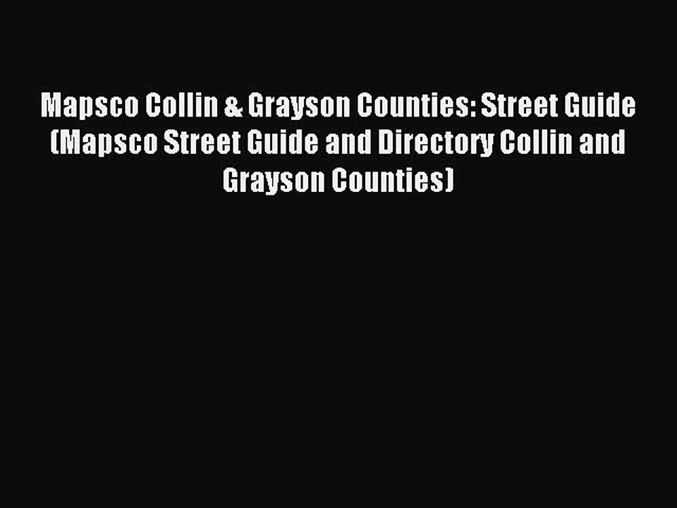 Read Mapsco Collin & Grayson Counties: Street Guide (Mapsco Street Guide and Directory Collin