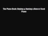 [Download] The Piano Book: Buying & Owning a New or Used Piano PDF Free