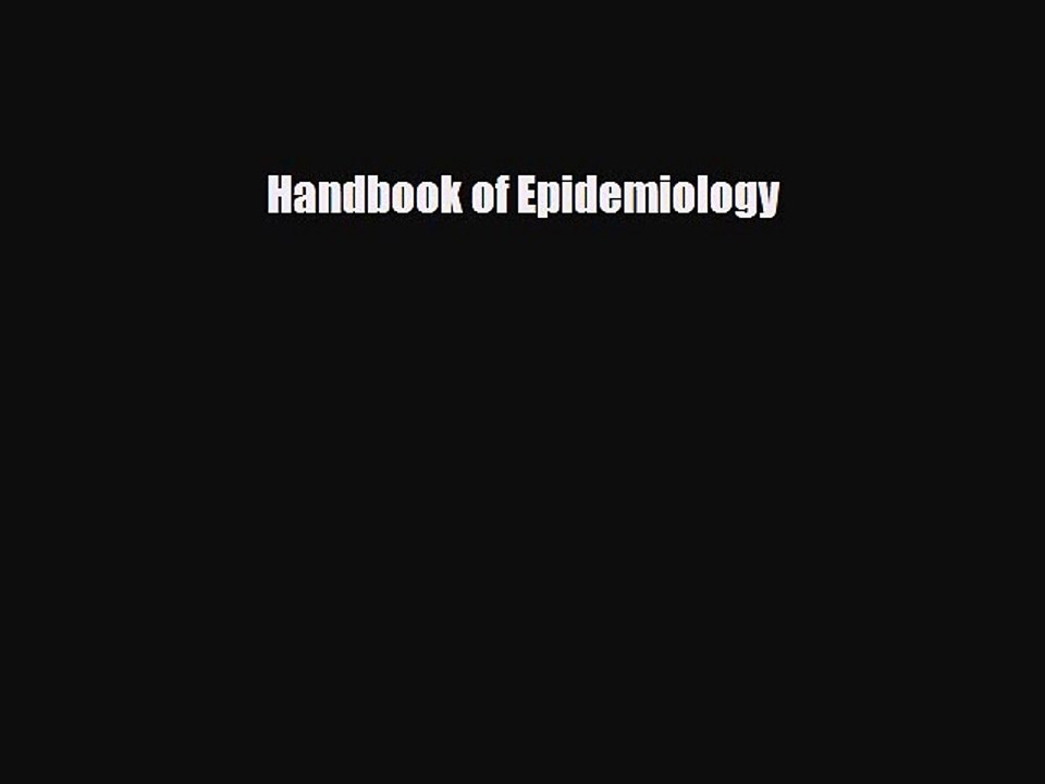 Download Handbook of Epidemiology [PDF] Online