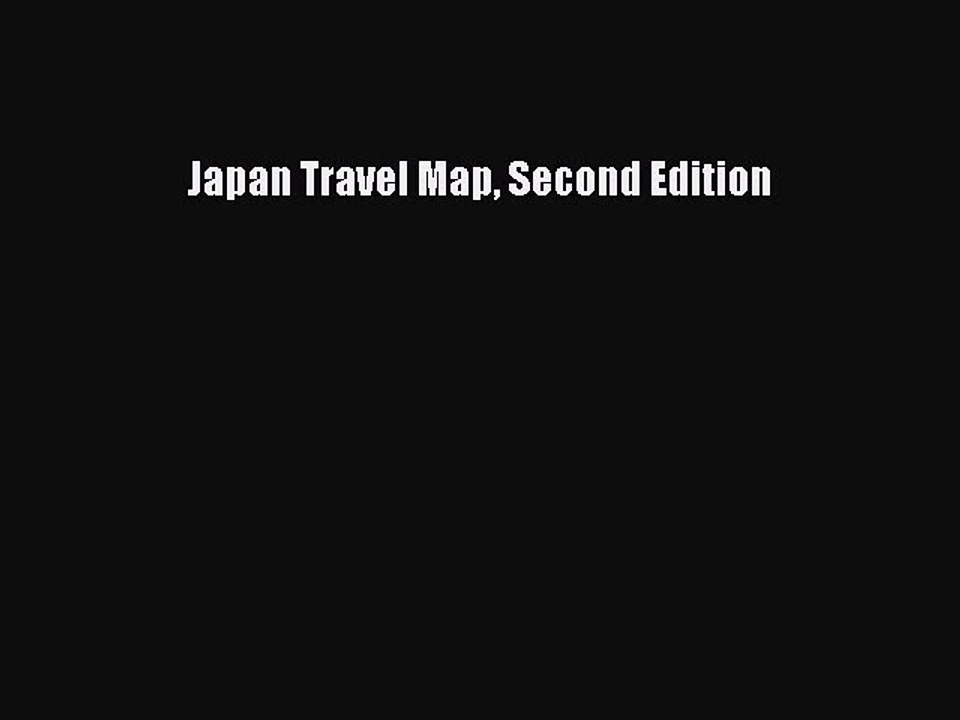 Read Japan Travel Map Second Edition Ebook Free