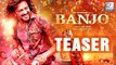 Banjo OFFICIAL Teaser | Riteish Deshmukh | Nargis Fakhri | Review