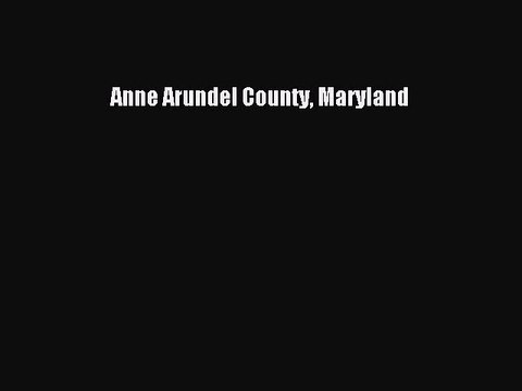 Download Anne Arundel County Maryland PDF Online