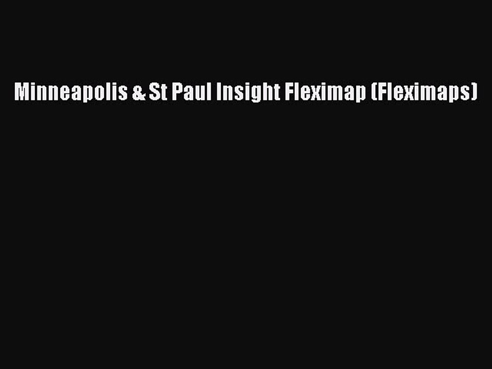 Read Minneapolis & St Paul Insight Fleximap (Fleximaps) Ebook Free