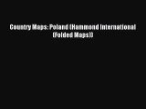 Read Country Maps: Poland (Hammond International (Folded Maps)) Ebook Free