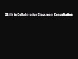 READ book Skills in Collaborative Classroom Consultation Full Free