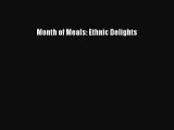 READ book Month of Meals: Ethnic Delights Online Free