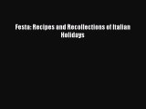 Read Books Festa: Recipes and Recollections of Italian Holidays ebook textbooks