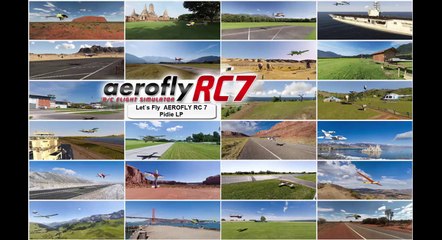 Let´s Fly [HD] # Let´s Play AEROFLY RC 7  ANKÜNDIGUNG