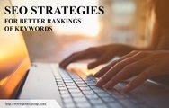 Various SEO Strategies for Better Keywords Rankings