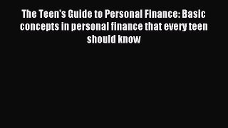 Enjoyed read The Teen's Guide to Personal Finance: Basic concepts in personal finance that