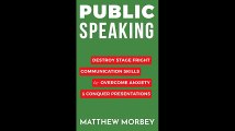 Public Speaking Destroy Stage Fright Communication Skills to Overcome Anxiety  Conquer Presentations Self