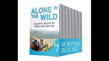 Survival Box Set The Ultimate Survival Manual To Survive In a Case of a Disaster Wilderness Wilderness Survival