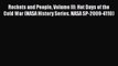 PDF Rockets and People Volume III: Hot Days of the Cold War (NASA History Series. NASA SP-2009-4110)