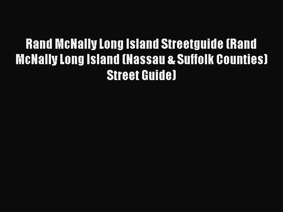 Read Rand McNally Long Island Streetguide (Rand McNally Long Island (Nassau & Suffolk Counties)