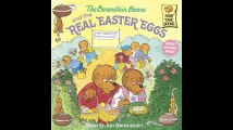 The Berenstain Bears and the Real Easter Eggs