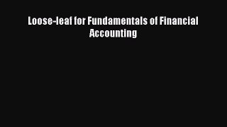 Enjoyed read Loose-leaf for Fundamentals of Financial Accounting