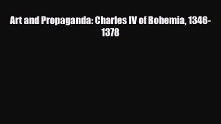 [PDF] Art and Propaganda: Charles IV of Bohemia 1346-1378 Download Full Ebook
