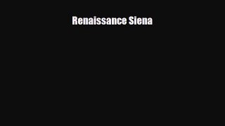 [PDF] Renaissance Siena Read Online
