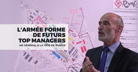 L’Armée forme de futurs top managers : un général à la tête de Rungis
