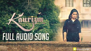 Kaurizm (Full Audio Song) - Kaur B - Punjabi Song Collection - Speed Records