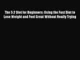 READ book The 5:2 Diet for Beginners: Using the Fast Diet to Lose Weight and Feel Great Without