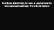 Read Best Boss Worst Boss: Lessons & Laughs from the International Best Boss/ Worst Boss Contest