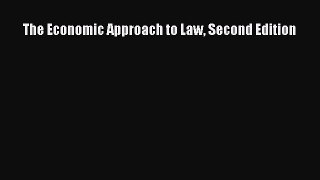 Read The Economic Approach to Law Second Edition Ebook Free