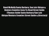 Read Rand McNally Santa Barbara San Luis Obispo & Ventura Counties Easy-To-Read Street Guide