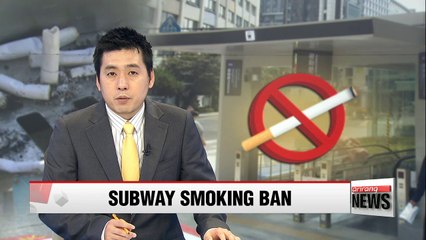 Seoul promotes subway smoking ban with public awareness campaign