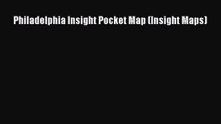 Read Philadelphia Insight Pocket Map (Insight Maps) Ebook Free