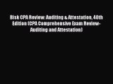 Popular book Bisk CPA Review: Auditing & Attestation 40th Edition (CPA Comprehensive Exam Review-