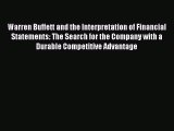 Enjoyed read Warren Buffett and the Interpretation of Financial Statements: The Search for