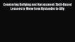 [PDF] Countering Bullying and Harassment: Skill-Based Lessons to Move from Bystander to Ally