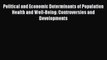 Read Political and Economic Determinants of Population Health and Well-Being: Controversies