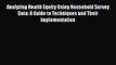 Read Analyzing Health Equity Using Household Survey Data: A Guide to Techniques and Their Implementation