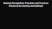 Read hereRevenue Recognition: Principles and Practices (Financial Accounting and Auditing)