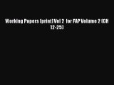 Popular book Working Papers (print) Vol 2  for FAP Volume 2 (CH 12-25)