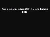 READbookKeys to Investing in Your 401(k) (Barron's Business Keys)FREEBOOOKONLINE