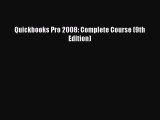 Download Quickbooks Pro 2008: Complete Course (9th Edition) Ebook PDF