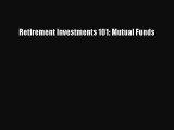 READbookRetirement Investments 101: Mutual FundsBOOKONLINE