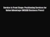 EBOOKONLINEService is Front Stage: Positioning Services for Value Advantage (INSEAD Business