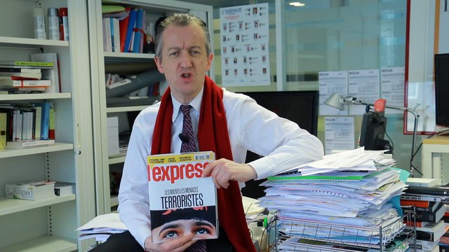 Les nouvelles menaces terroristes: la Une de L'Express - L'édito de Christophe Barbier