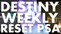Destiny Weekly Reset PSA, 2016 May 31