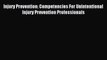 Read Injury Prevention: Competencies For Unintentional Injury Prevention Professionals PDF