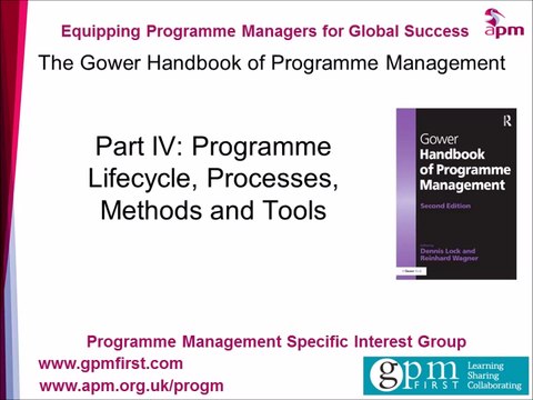 GHPM : Part IV: Programme Lifecycle, Processes, Methods and Tools