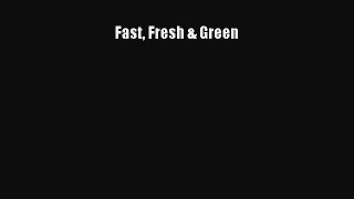 Read Books Fast Fresh & Green ebook textbooks